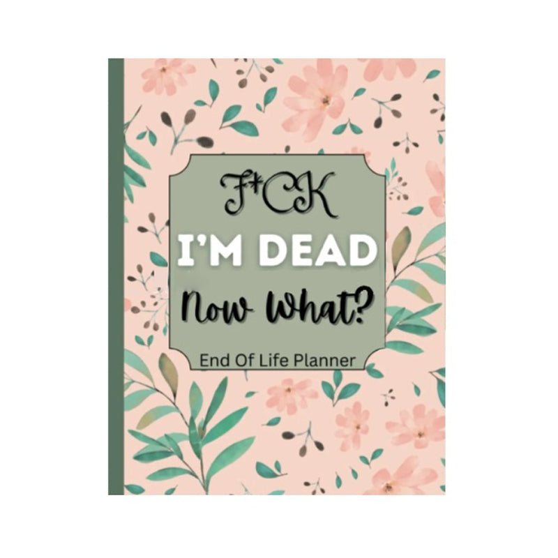 Fan, jag är död, Livsslutplanerare