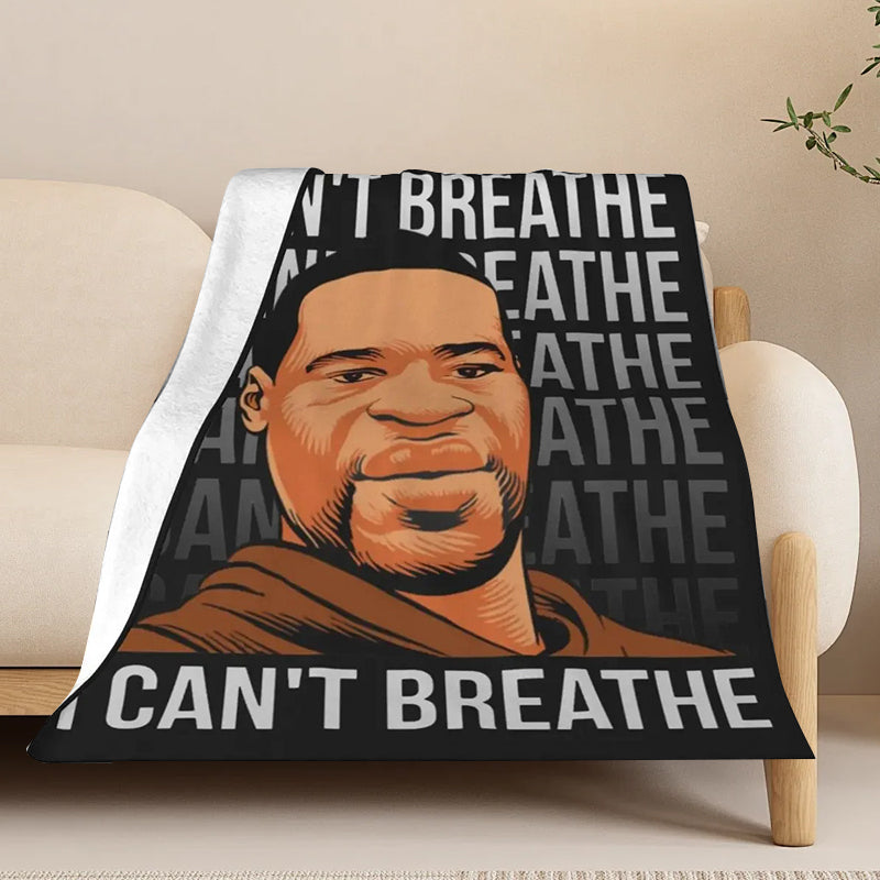 I Can't Breathe Blankets