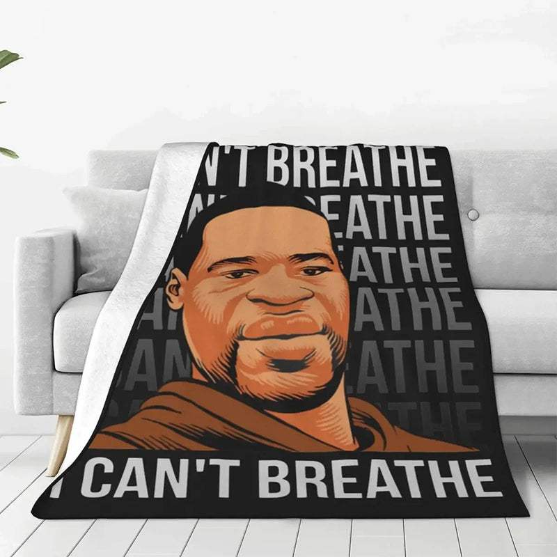 I Can't Breathe Blankets