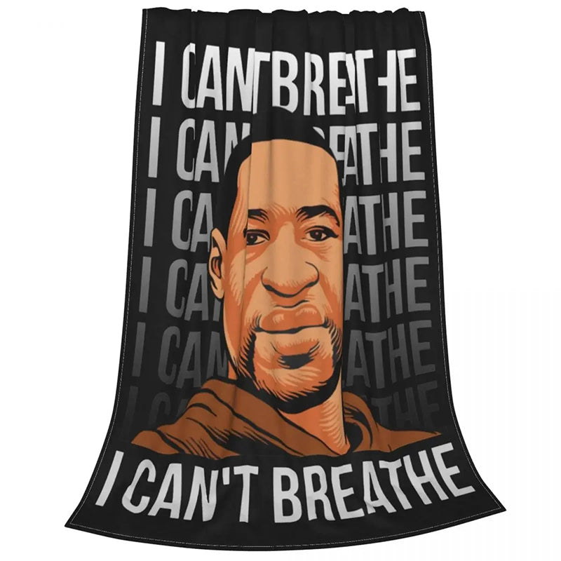 I Can't Breathe Blankets