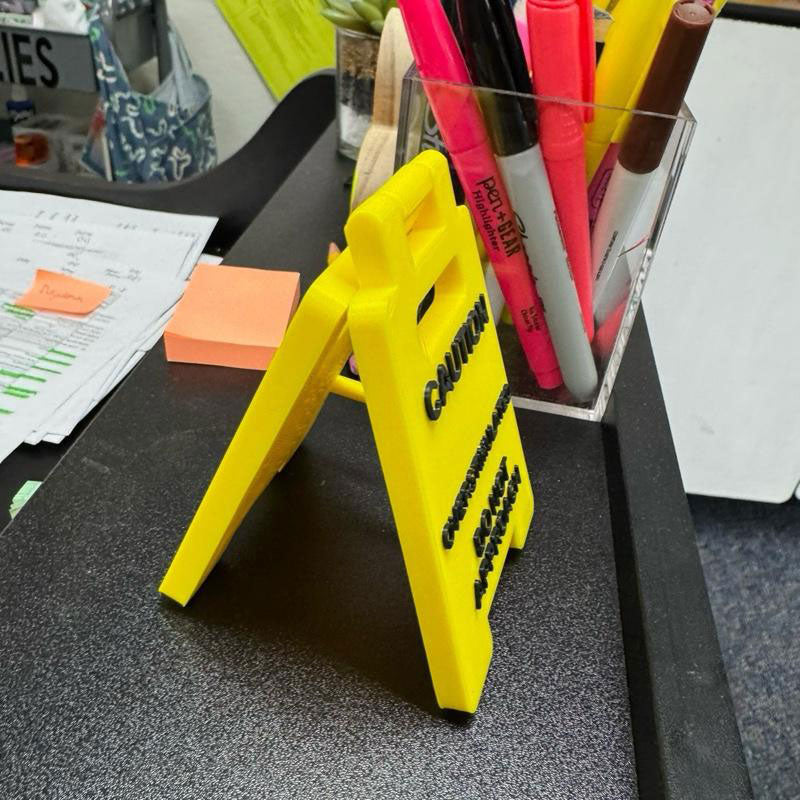 Caution Overstimulated Sign for Desk