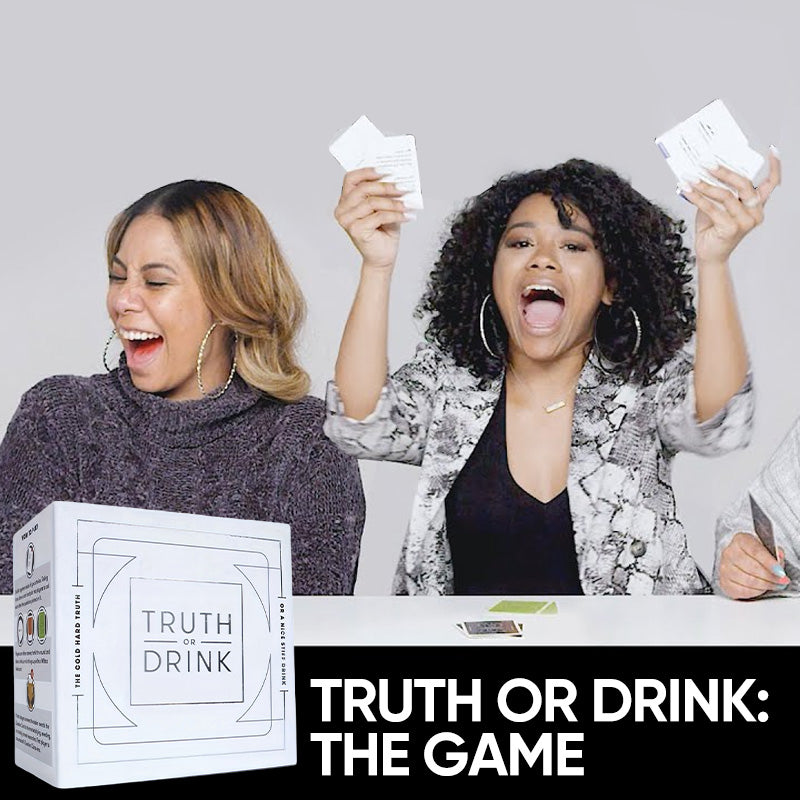 Truth or Drink: The Card Game