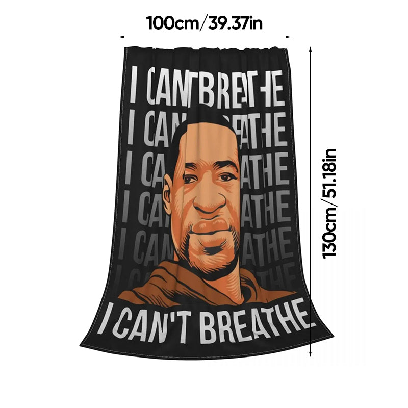 I Can't Breathe Blankets