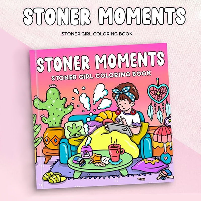 Easter gift Stoner Moments: Stoner Girl Coloring Book