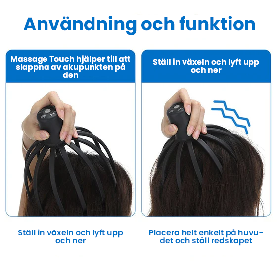 Head Massager för bläckfisk